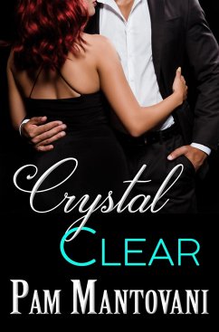 Crystal Clear (eBook, ePUB) - Mantovani, Pam