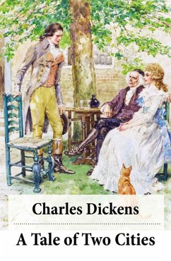 A Tale of Two Cities (Unabridged with the original illustrations by Phiz) (eBook, ePUB) - Dickens, Charles