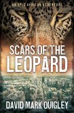 Scars of the Leopard: An Epic African Adventure (African Series) (eBook, ePUB)