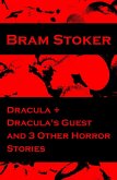 Dracula + Dracula's Guest and 3 Other Horror Stories (eBook, ePUB)
