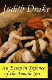 An Essay in Defence of the Female Sex (a feminist literature classic) (eBook, ePUB)