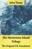 The Mysterious Island Trilogy - The Original UK Translation (eBook, ePUB)