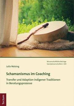 Schamanismus im Coaching (eBook, PDF) - Welsing, Julia