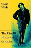 The Rise Of Historical Criticism (Unabridged) (eBook, ePUB)