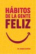 Hábitos de la gente feliz (eBook, ePUB) - Bild 1