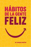 Hábitos de la gente feliz (eBook, ePUB)