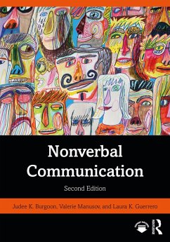 Nonverbal Communication (eBook, PDF) - Burgoon, Judee K; Manusov, Valerie; Guerrero, Laura K.