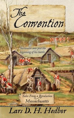 The Convention: Tales From a Revolution - Massachussetts (eBook, ePUB) - Hedbor, Lars D. H.