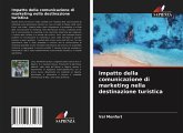 Impatto della comunicazione di marketing nella destinazione turistica