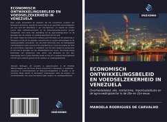 ECONOMISCH ONTWIKKELINGSBELEID EN VOEDSELZEKERHEID IN VENEZUELA - Rodrigues de Carvalho, Manoela