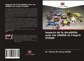 Impacts de la durabilité avec les UNSDG et l'esprit STEAM