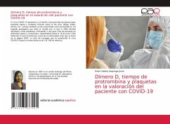 Dímero D, tiempo de protrombina y plaquetas en la valoración del paciente con COVID-19