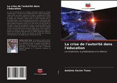 La crise de l'autorité dans l'éducation - Tomo, António Xavier