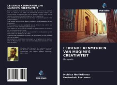 LEIDENDE KENMERKEN VAN MUQIMI'S CREATIVITEIT - Muhitdinova, Muhlisa; Rustamov, Dostonbek