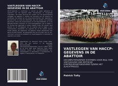 VASTLEGGEN VAN HACCP-GEGEVENS IN DE ABATTOIR - Talty, Patrick