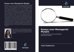 Essays over Managerial Myopia - Chakhovich, Terhi