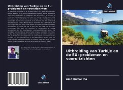 Uitbreiding van Turkije en de EU: problemen en vooruitzichten - Jha, Amit Kumar
