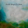 On the Wings of a Swan - Bild 1