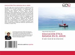 EDUCACIÓN ÉTICA BASADA EN EL AMOR