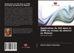 Application du SIG dans le SIMD au niveau du district au Malawi. - Chikumba, Patrick Albert