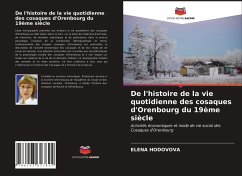 De l'histoire de la vie quotidienne des cosaques d'Orenbourg du 19ème siècle - HODOVOVA, ELENA