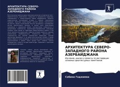 ARHITEKTURA SEVERO-ZAPADNOGO RAJONA AZERBAJDZhANA - Gadzhiewa, Sabina