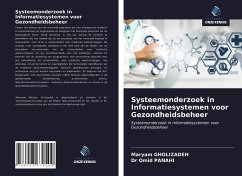 Systeemonderzoek in Informatiesystemen voor Gezondheidsbeheer - Gholizadeh, Maryam; Panahi, Omid
