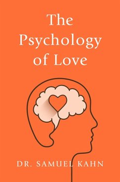 The Psychology of Love (eBook, ePUB) - Kahn, Samuel