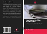 Escolhendo Notícias Internacionais Escolhendo Notícias Internacionais