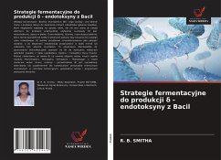 Cover Strategie fermentacyjne do produkcji ¿ - endotoksyny z Bacil