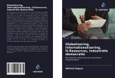 Globalisering, internationalisering, H.Resources, industriële democratie