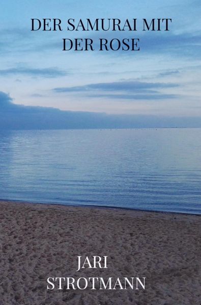 Der Samurai mit der Rose
