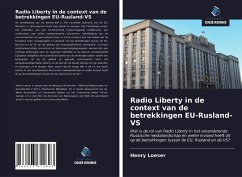 Radio Liberty in de context van de betrekkingen EU-Rusland-VS - Loeser, Henry