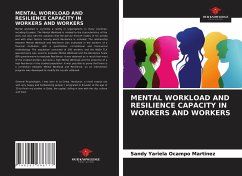 MENTAL WORKLOAD AND RESILIENCE CAPACITY IN WORKERS AND WORKERS - Ocampo Martinez, Sandy Yariela