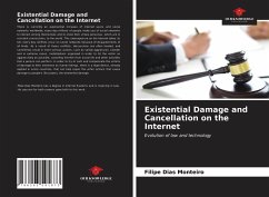 Existential Damage and Cancellation on the Internet - Dias Monteiro, Filipe