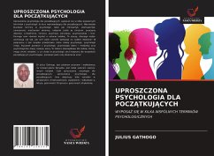 UPROSZCZONA PSYCHOLOGIA DLA POCZ¿TKUJ¿CYCH - Gathogo, Julius