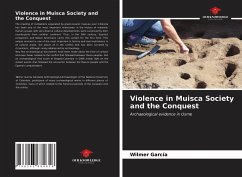 Violence in Muisca Society and the Conquest - García, Wilmer