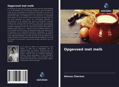 Opgevoed met melk - Chernov, Alexey