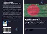 Probleemstelling en vooruitzichten van wijkpolitie in Bangladesh