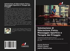 Valutazione di Educazione Fisica, Massaggio Sportivo e Terapia del Friaggio - Rahmat, Agung;Guntur, Guntur;Ndayisenga, Japhet