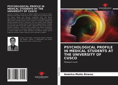 PSYCHOLOGICAL PROFILE IN MEDICAL STUDENTS AT THE UNIVERSITY OF CUSCO - Muñiz Álvarez, Américo