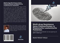 Multi-drug Resistance Gene Polymorfismen in Maleisische Leukemische Patiënten - Yahaya, Badrul Hisham
