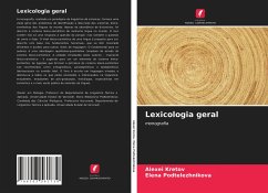 Lexicologia geral - Kretov, Alexei;Podtelezhnikova, Elena