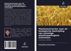 Plantenextracten voor de biologische bestrijding van sommige plantenpathogene schimmels - Elsherbiny, Elsherbiny