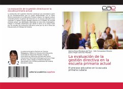 La evaluación de la gestión directiva en la escuela primaria actual - Mendoza del Toro, Idalmis Rosa; Companioni Álvarez, Inés; Sánchez Morales, Juana Virgen