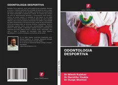 ODONTOLOGIA DESPORTIVA - Rojekar, Dr Nilesh;Shukla, Dr Harshita;Bhattad, Dr Durga