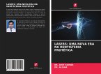 LASERS: UMA NOVA ERA NA DENTISTERIA PROTÉTICA