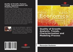 Quality of Growth: Analysis, Trends, Characterization and Modeling Process - Bustonov, Mansurjon