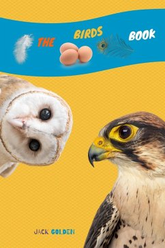 Cover The Birds Book (Kids Love Animals) (eBook, ePUB)