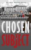 Chosen Subject (eBook, ePUB) Chosen Subject (eBook, ePUB)
